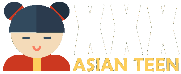 XXX Asian Teens